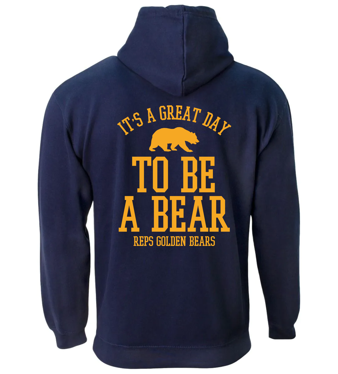 Great Day to be a Bear Hoodie